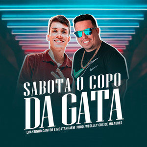 Sabota o Copo da Gata (Explicit)