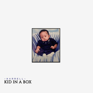 Kid in a Box (Explicit)