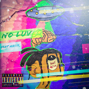 No Love (Explicit)