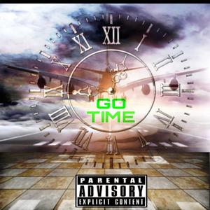 GO TIME (feat. JReady) (Explicit)