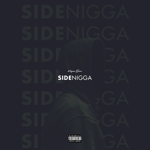 Side Nigga (Explicit)