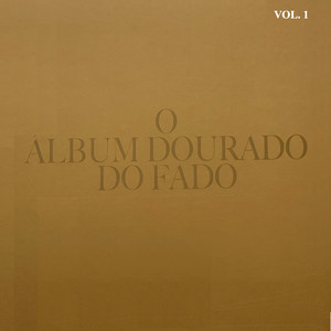 O Álbum Dourado do Fado, Vol. 1