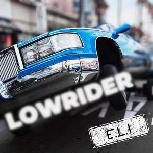 Low Rider (Explicit)