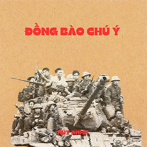 Huy Anhh - Đồng Bào Chú Ý (Extended MIX)