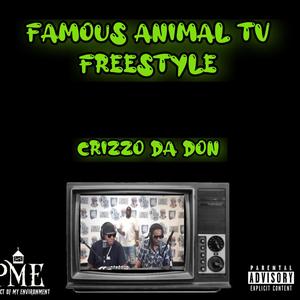 Famous Animal Tv Freestyle (Explicit)