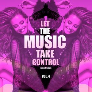 Let the Music Take Control, Vol. 4