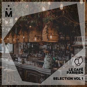 Le Cafe Parisien Selection Vol.1