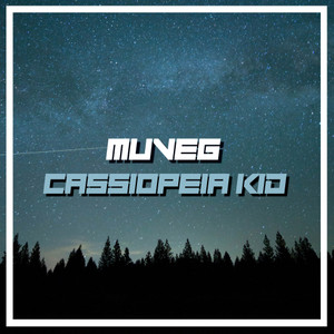 Cassiopeia Kid