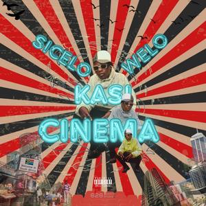 Kasi Cinema (feat. EltonK & Nvcho) [Explicit]