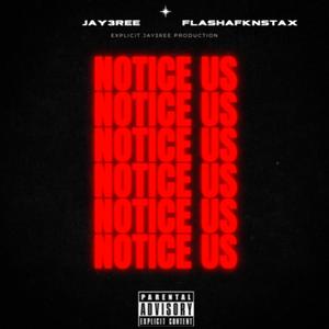 Notice Us (Explicit)