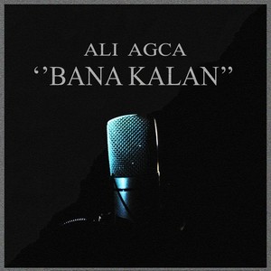 Bana Kalan