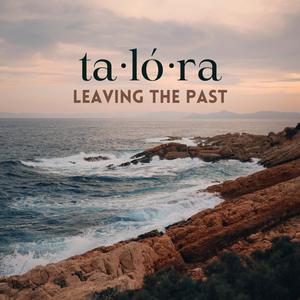 leaving the past (feat. BARÇIN)