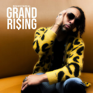 Grand Rising (Explicit)