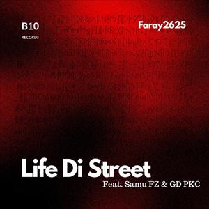 Life di Street (feat. PKC) (Explicit)
