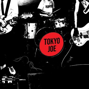 Tokyo Joe (Explicit)