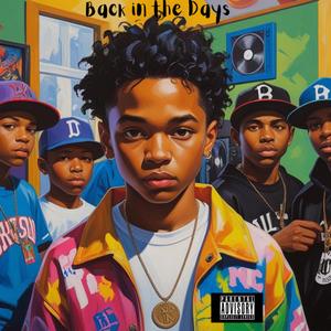 Back in the Days (Explicit)