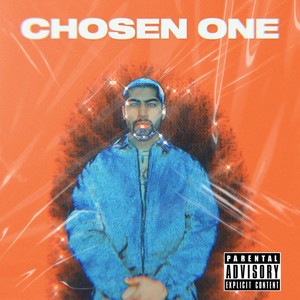 CHOSEN ONE (Explicit)