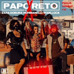 Papo Reto (Pega Visão #2) (Explicit)