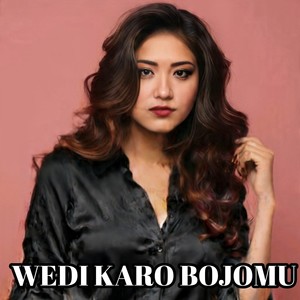 WEDI KARO BOJOMU