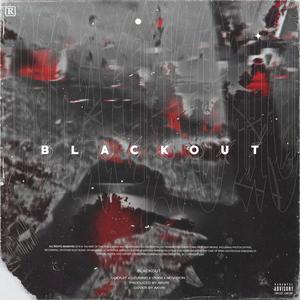 Blackout (feat. Gorejit, UZUMAKI, NOVISION & VNXM) [Explicit]