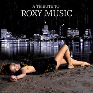 A Tribute to Roxy Music