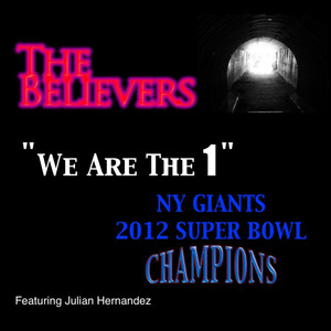 We Are The 1 - NY Giants 2012 Super Bowl Champions