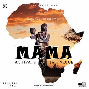 MAMA(feat. JAH VOICE)
