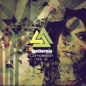 Egothermia Compilation Vol. 2