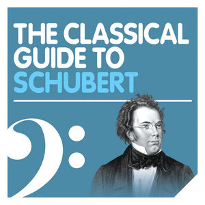 The Classical Guide to Schubert