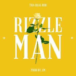 Rizzle Man (Explicit)