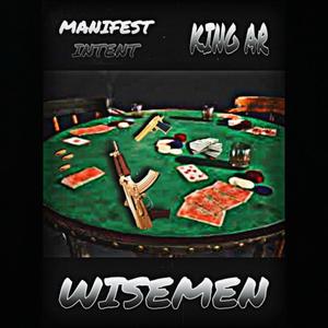 WISEMEN (feat. KING AR) [Explicit]