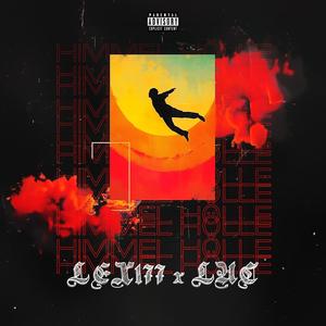 Himmel Und Hölle (feat. LUC) (Explicit)