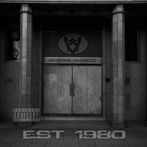 Est. 1980 (Explicit)