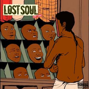 Lost Soul, Pt. 3 (Explicit)