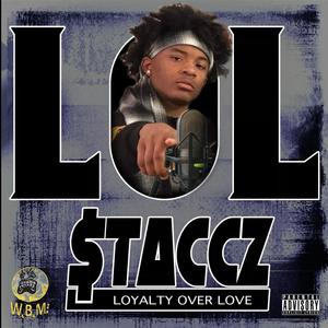 Loyalty Ova Luv (Explicit)