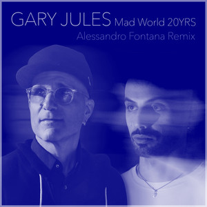 Mad World (Alessandro Fontana Remix)