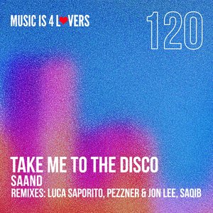 Take Me to the Disco (Pezzner & Jon Lee Remix)