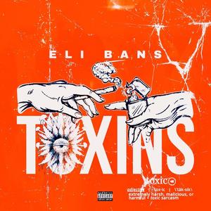 Toxins (Explicit)