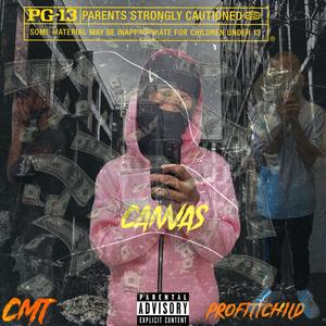 canvas (feat. cmt) (Explicit)
