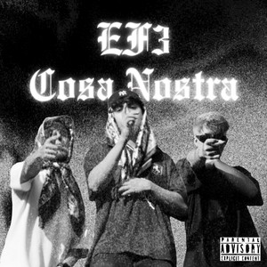 EF3 Cosa Nostra (Explicit)