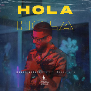 Hola Hola (Explicit)