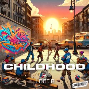 Childhood (Explicit)