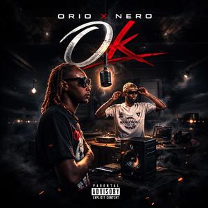 OK (feat. Nero Prod) (Explicit)