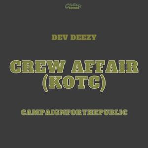 Crew Affair (KOTC) [Explicit]