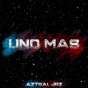 Uno Mas (Explicit)