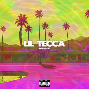Lil Tecca (Explicit)