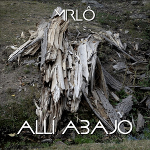 Allí abajo (Explicit)