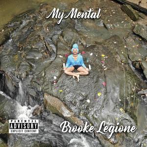 My Mental (Explicit)