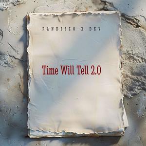 Time Will Tell 2.0 (feat. DEV)