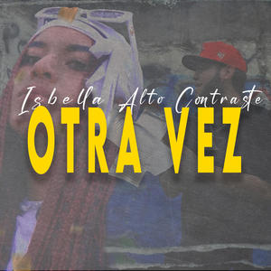 Otra vez (feat. Isbella)